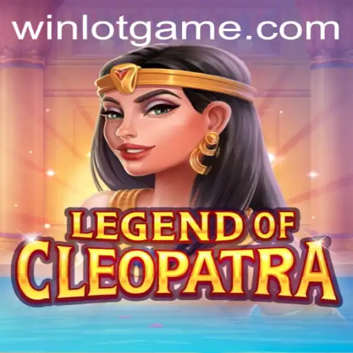 Legend of Cleopatra: Unveiling the Thrills