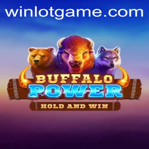 Experience the Thrill of BuffaloPower: A Dynamic Game Journey