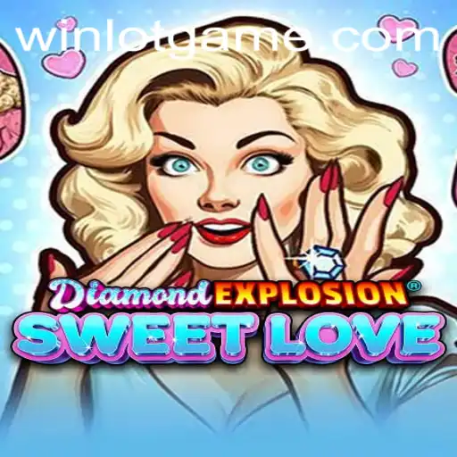 Diamond Explosion Sweet Love: A Game of Strategy and Chance